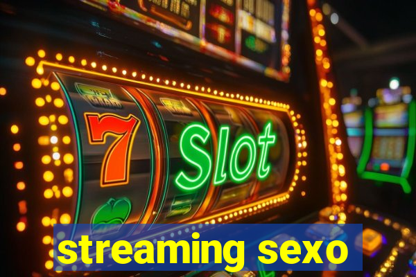 streaming sexo